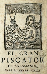 TORRES VILLARROEL, Diego de (1693-1770). Hiszpański pisarz, poeta, dramaturg, astrolog, lekarz, matematyk, ksiądz i profesor Uniwersytetu w Salamance. Okładka "El Gran Piscator de Salamanca para el ano de MDCCLI". Almanach i prognoza roczna autorstwa Artist Unknown