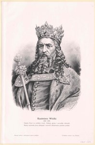 Wielki król Polski Kazimierz III autorstwa Artist Unknown