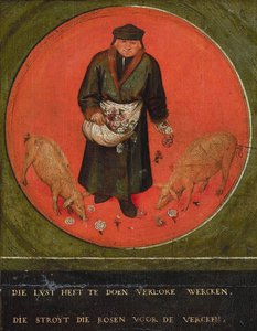 Ten, który zmarnowałby swój wysiłek, rzuca róże przed świnie, 1558.