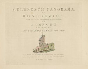 Belweder w Nijmegen Zabytki wokół miasta Nijmegen (tytuł serii) Panorama Geldersch lub okrągły widok życia narysowany na belwederze w Nymegen (tytuł serii na obiekcie)