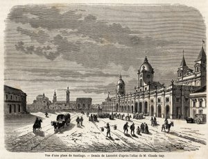 Widok placu w Santiago (Chile), rysunek Lancelota, ilustrujący podróż do Ameryki Południowej w 1823 roku, autorstwa Giovanniego Mastai Ferretti (1792-1878, późniejszy Pius IX). Grawerowanie w „”Le tour du monde, nouveau journal des voyages””Paryż autorstwa Dieudonne Auguste Lancelot