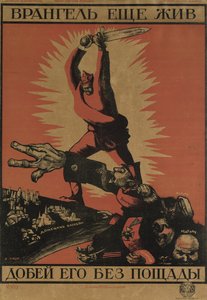 Wrangla wciąż żyje. Wykończ go bez litości! Plakat, 1920