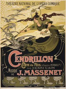 Plakat do Opery Cendrillon autorstwa Julesa Masseneta, 1899
