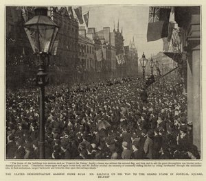 Ulsterska demonstracja przeciwko rządom wewnętrznym, pan Balfour w drodze na wielką trybunę na placu Donegal w Belfaście autorstwa English Photographer
