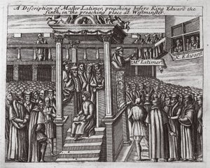 Opis Mistrza Latimera wygłaszającego kazania przed królem Edwardem Szóstym w miejscu kazań w Westminster, ilustracja z Dziejów i pomników autorstwa Johna Foxe