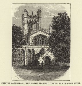 Katedra w Chester, transept północny, wieża i kapitularz autorstwa English School