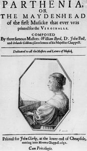 Frontyspis do „Parthenii” lub „The Maiden Head”, skomponowany przez Williama Byrda (1543-1623) dr Johna Bulla (ok. 1562-1628) i Orlando Gibbonsa (1583-1625) 1651
