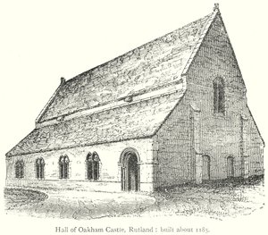 Hall zamku Oakham w Rutland: Zbudowany około 1185 r. (rycina) autorstwa English School