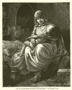 „Siedział na kolanach do południa, a potem umarł”, II, Kings, IV, 20 (rycina) autorstwa English School