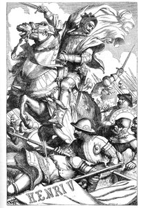 Henryk V - (The Chronicle History of Henry the Fifth) - Ilustracja w „” Completes de William Shakespeare”” 1866 - Ilustracje i ogólna forma tego wydania zapożyczono z ilustrowanego Szekspira Cassella, opublikowanego w Londynie autorstwa English School