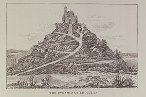 Piramida Cholula, według rysunku w hiszpańskim tłumaczeniu Cumplidos Prescotts Mexico, z Narrative and Critical History of america, wyd. w 1889 r. autorstwa English School