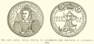 Ostatni wielki medal wybity z okazji triumfów Elżbiety, 1602 r autorstwa English School