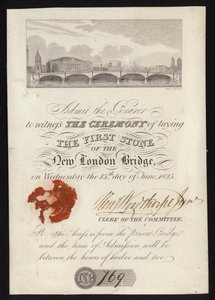 Bilet na ceremonię wmurowania pierwszego kamienia pod nowy most London Bridge autorstwa English School