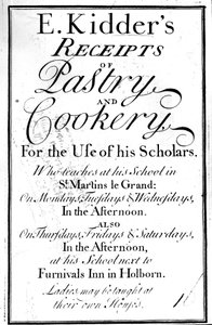 Strona tytułowa dla E. Kidders Receipts of Pastry and Cookery, autorstwa Edwarda Kiddera, opublikowana ok. 1730 r. autorstwa English School
