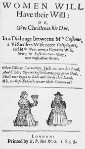 Strona tytułowa „Kobiety będą miały swoją wolę: albo sprezentują Boże Narodzenie”, opublikowana w 1648 r. autorstwa English School