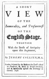 Strona tytułowa do „Krótkiego spojrzenia na niemoralność i wulgaryzmy sceny angielskiej” Jeremy’ego Colliera, 1698 (druk) autorstwa English School