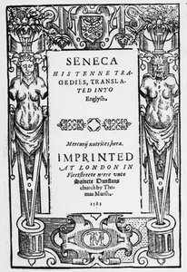 Strona tytułowa do Senecas Tenne Tragedies przetłumaczona na język angielski, opublikowana w 1581 r. autorstwa English School