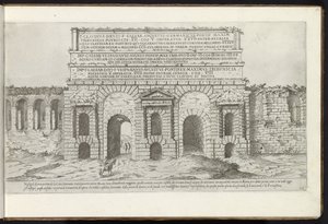 Porta Maggiore w Rzymie Bouwwerken uit de oudheid (tytuł serii) Ślady starożytności Rzymu zebrane i portrety w perspektywie autorstwa Stefano Du Perac Parisino (tytuł serii na obiekcie) autorstwa Etienne Duperac