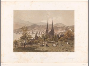 Widok Lucerny Lucerna (tytuł na obiekcie) Zabytki w Szwajcarii, Sabaudii i Tyrolu (tytuł serii na obiekcie) La Suisse, la Savoie et le Tyrol (tytuł serii) autorstwa Eugene Ciceri