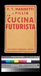 Futuryzm: okładka „La cucina futurista” (kuchnia futurystyczna) (1931) autorstwa Filippo Tommaso Marinetti (1876-1944) (okładka książki)