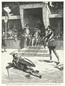 Pojedynek między Guy Cabot de Jarnac i Francois de Vivonne, Seigneur de la Chataigneraie przed królem Francji Henrykiem II i całym jego dworem w St Germain-en-Laye