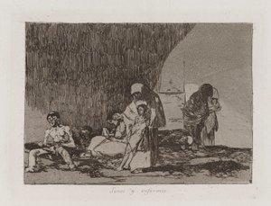 Zdrowi i chorzy, płyta 57 z Klęsk wojennych autorstwa Francisco de Goya