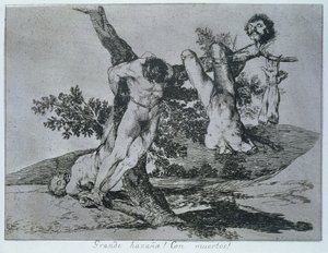 Bohaterski wyczyn! Z trupami!, płyta 39 „Katastrofy wojny” autorstwa Francisco Jose de Goya y Lucientes