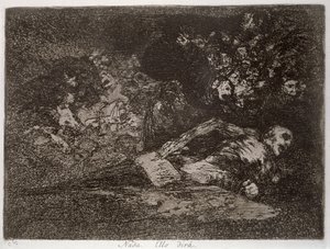 Nic. Wydarzenie powie, płyta 69 „Katastrofy wojny” autorstwa Francisco Jose de Goya y Lucientes