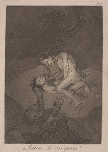 Kto by na to pomyślał! (Quien lo creyera!) autorstwa Francisco de Goya