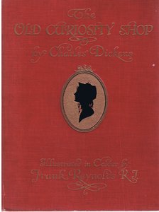 Przednia okładka: The Old Curiosity Shop, ok. 1920 r. (kolorowa litografia) autorstwa Frank Reynolds