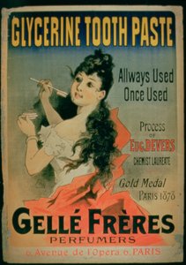 Allways Used, Once Used, plakat reklamujący glicerynową pastę do zębów autorstwa Gelle Freres, Paryż, 1878