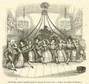 Bal du Mai, wręczony w Wersalu podczas karnawału roku 1763 autorstwa French School