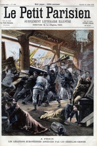 Bokser Rebel Europejskie poselstwa w Pekinie są atakowane przez rebeliantów - w "Le petit Parisien" autorstwa French School