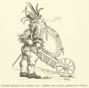 XVII-wieczna karykatura niemiecka, Mathias, hrabia Gallas, Generalissimus Cesarstwa (grafika) autorstwa French School