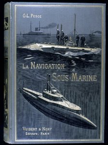 Okładka książki „”La navigation sous-marine””, autorstwa Pesce, wyd. Vuibert autorstwa French School