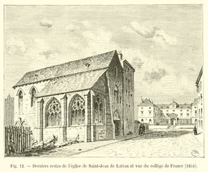 Ostatnie pozostałości kościoła Saint-Jean de Lateran i widok College de France, 1854 autorstwa French School