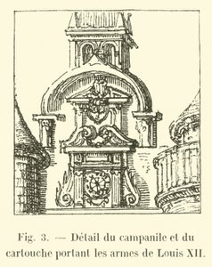 Detal dzwonnicy i kartuszu z herbem Ludwika XII autorstwa French School
