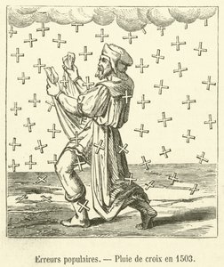 Popularne błędy, Deszcz krzyży w 1503 (ryty) autorstwa French School