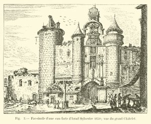 Faksymile akwaforty Israela Sylvestre 1650; widok na Grand Chatelet autorstwa French School
