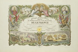 Frontyspis Atlas Nacional Illustre des 86 Departments et des Possessions de la France, Victor Levasseur 1856 (ręcznie barwiony grawerunek) autorstwa French School
