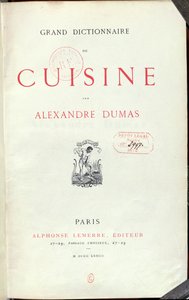 Frontyspis do Wielkiego Dictionnaire de Cuisine Alexandre Dumas pere (1803-70) 1873 autorstwa French School