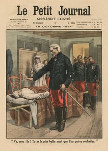 Idź, synu, masz najpiękniejszą śmierć, niż można sobie życzyć, ilustracja na okładce z Le Petit Journal, dodatek illustre, 18 października 1914