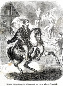 Henryk II (1519 - 1559) podpalił heretyków przy swoim wjeździe do Paryża - w „Histoire de France” L.-P. Anquetil autorstwa French School