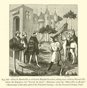 John de Mandeville, słynny angielski podróżnik, żegnający się z królem Edwardem III przed wyjazdem na „za morza” (rycina) autorstwa French School