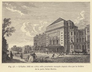 Opera zbudowana w 1781 r., tymczasowa sala zajmowana od 1802 r. przez teatr przy Porte Saint-Martin (rycina) autorstwa French School