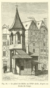 Pręgierz Les Halles w XVII wieku, z ryciny z tamtych czasów autorstwa French School