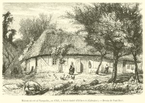 Dom, w którym urodził się Vauquelin, w 1763 r., w Saint-Andre d