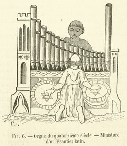 Organy z XIV w. Miniatura psałterza łacińskiego (rycina) autorstwa French School