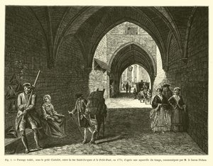 Sklepione przejście pod Petit Chatelet, między Rue Saint-Jacques i Petit-Pont, w 1770 r., po ówczesnej akwareli, przekazanej przez M le Baron Pichon autorstwa French School