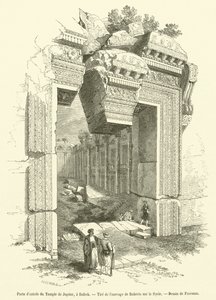 Brama wjazdowa do świątyni Jowisza w Baalbek (rycina) autorstwa French School